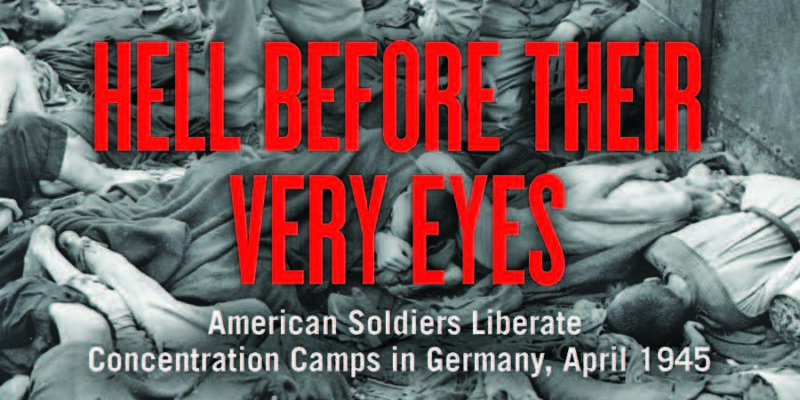 New book tells the stories of U.S. soldiers who liberated concentration camps