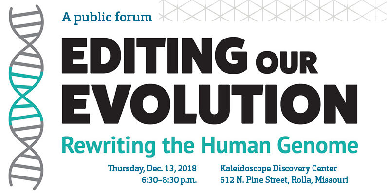Missouri S&T invites the public to a community-wide discussion on gene editing