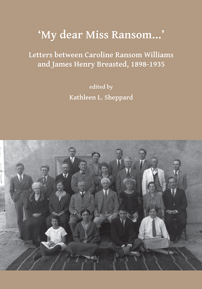 "In the history of archaeology, it was the men who went out into the exotic fields to dig in the dirt and make exciting discoveries; women usually stayed back in the institutions to do the maintenance work of curating the collections and performing administrative duties,” says Dr. Kathleen Sheppard, who edited the book "My Dear Miss Ransom..." about one of those overlooked female Egyptologists.