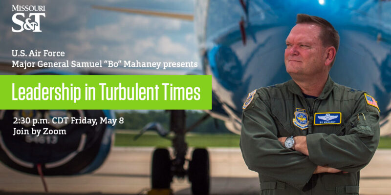 U.S. Air Force commander to present leadership strategies for uncertain times in Missouri S&T webinar