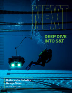 Cover of NEXT magazine. Underwater Robotics Design Team featured on cover